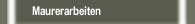 Maurerarbeiten